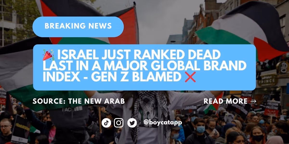 Gen Z Is Cancelling 'Made in Israel'—And It's Working 💥